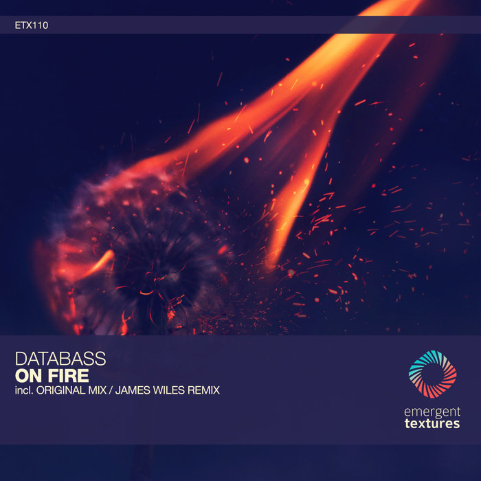 Databass (DE) - On Fire [ETX110]